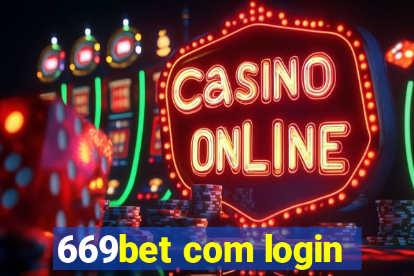 669bet com login